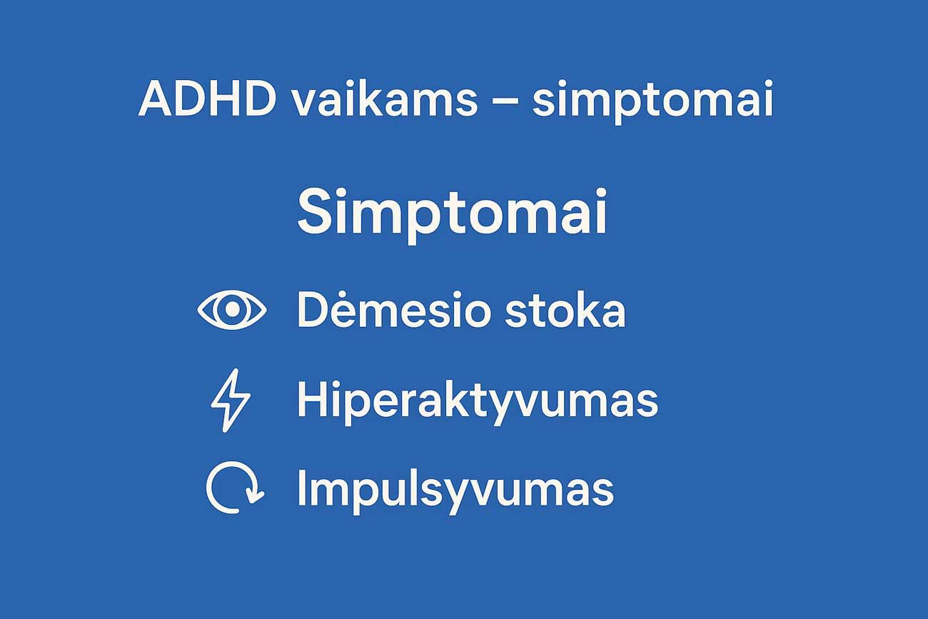 adhd simptomai vaikams